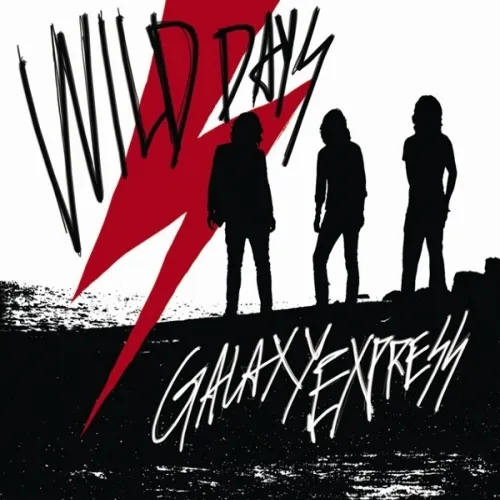 Galaxy Express – Wild Days Galaxy Express – Wild Days