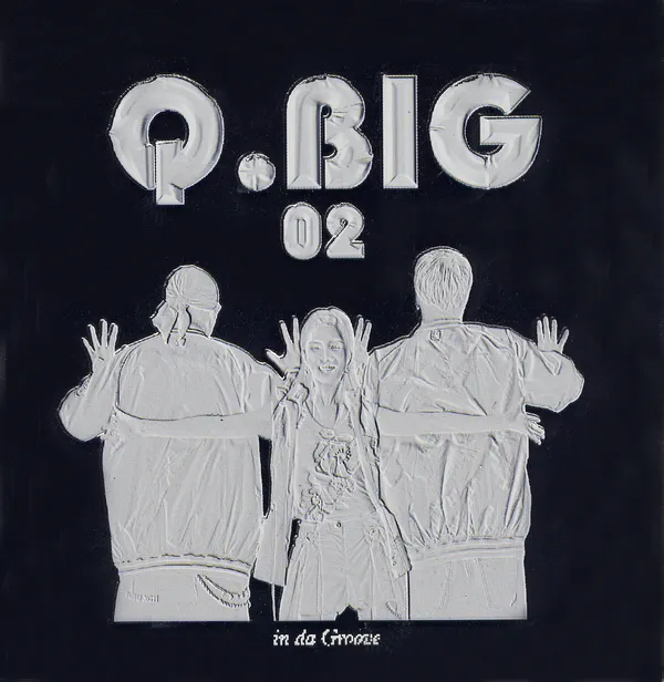 Q Big – In The Groove Q Big – In The Groove