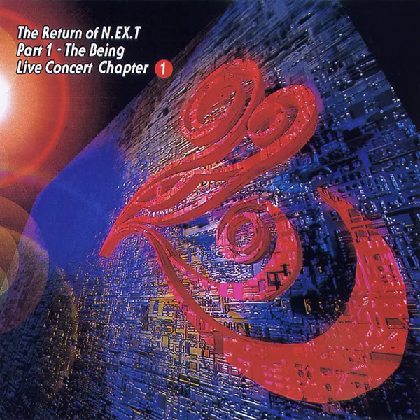 N.EX.T – The Return Of N.EX.T Part 1 – The Being Live Concert Chapter 1