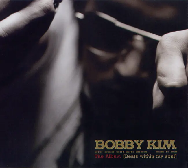 Bobby Kim – Beats Within My Soul Bobby Kim – Beats Within My Soul