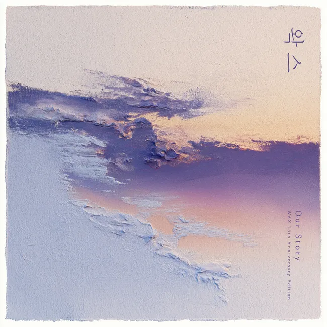 WAX – Our Story