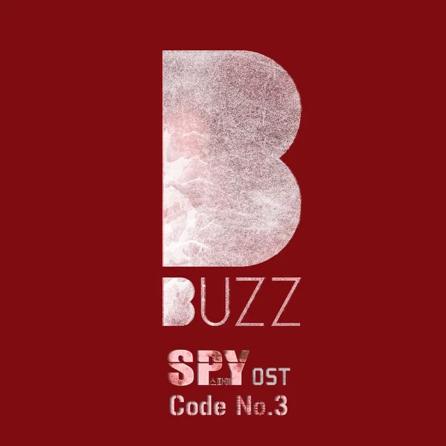 Buzz – SPY OST Code No.3 Buzz – SPY OST Code No.3
