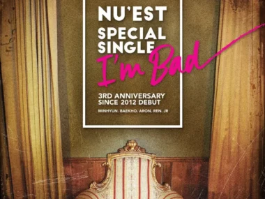 NU’EST – Special Single – I’m Bad