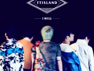 FTISLAND – I WILL