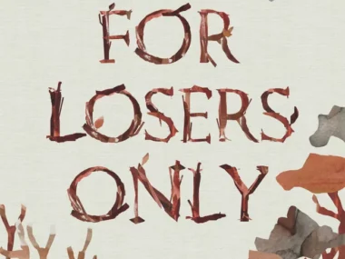 SWEET SORROW – For Losers Only