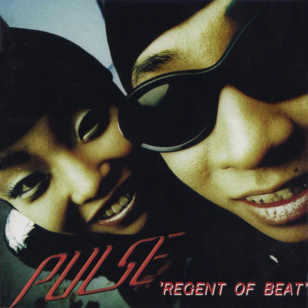Pulse – Regent Of Beat Pulse – Regent Of Beat
