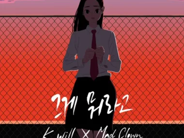 K.Will, Mad Clown – What Was That