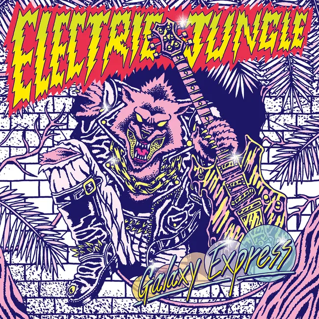 Galaxy Express – ELECTRIC JUNGLE
