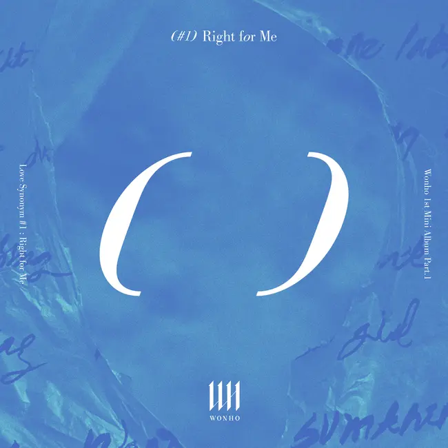 WONHO – WONHO 1ST MINI ALBUM Part. 1 -Love Synonym #1 : Right for Me- WONHO – WONHO 1ST MINI ALBUM Part. 1 -Love Synonym #1 : Right for Me-