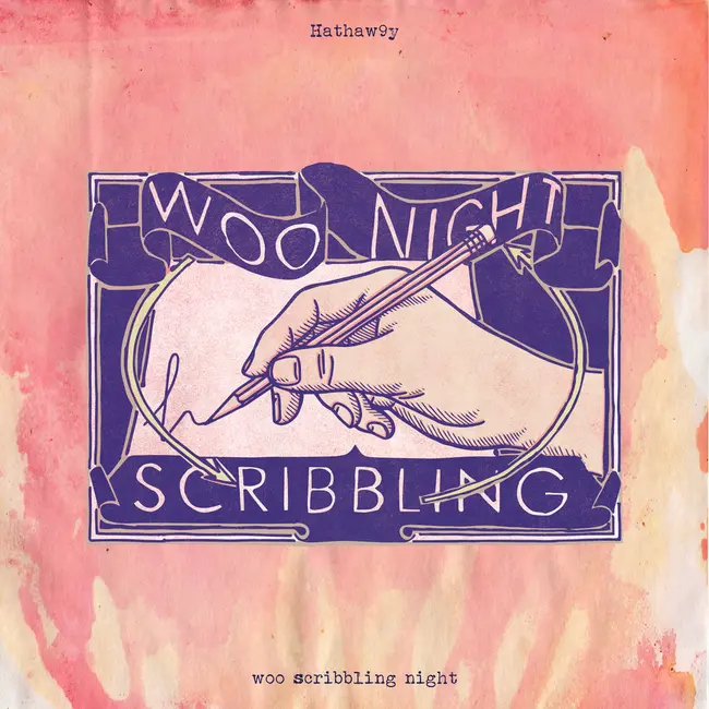 hathaw9y – Woo Scribbling Night
