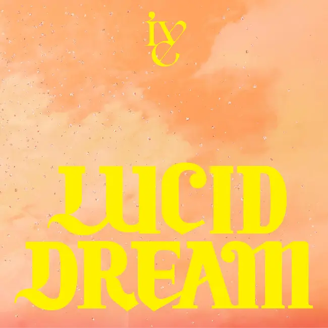 IVE – LUCID DREAM (Shin Sakiura Remix) IVE – LUCID DREAM (Shin Sakiura Remix)