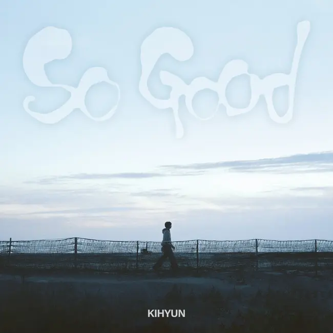 Kihyun – So Good (English ver.)