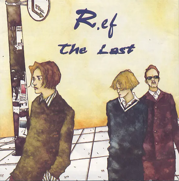 R.ef – The Last R.ef – The Last