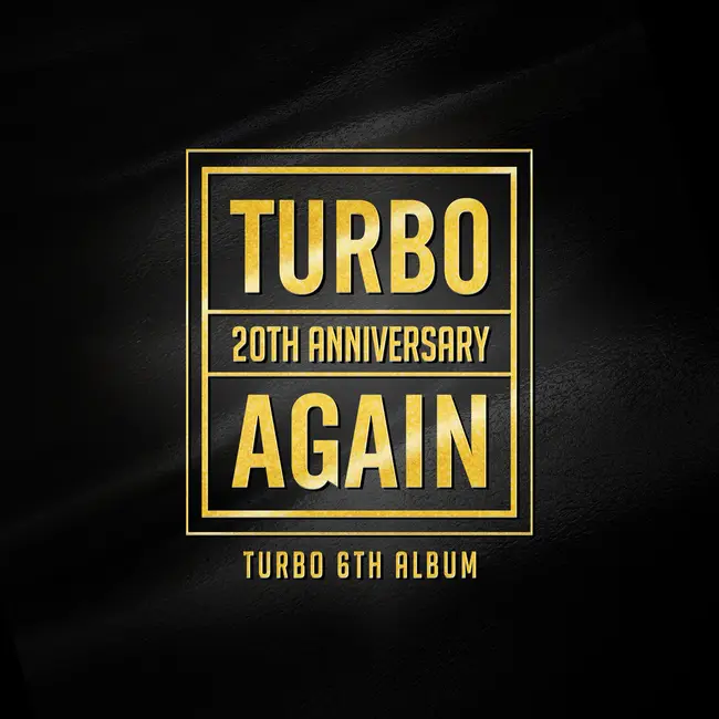 TURBO – AGAIN